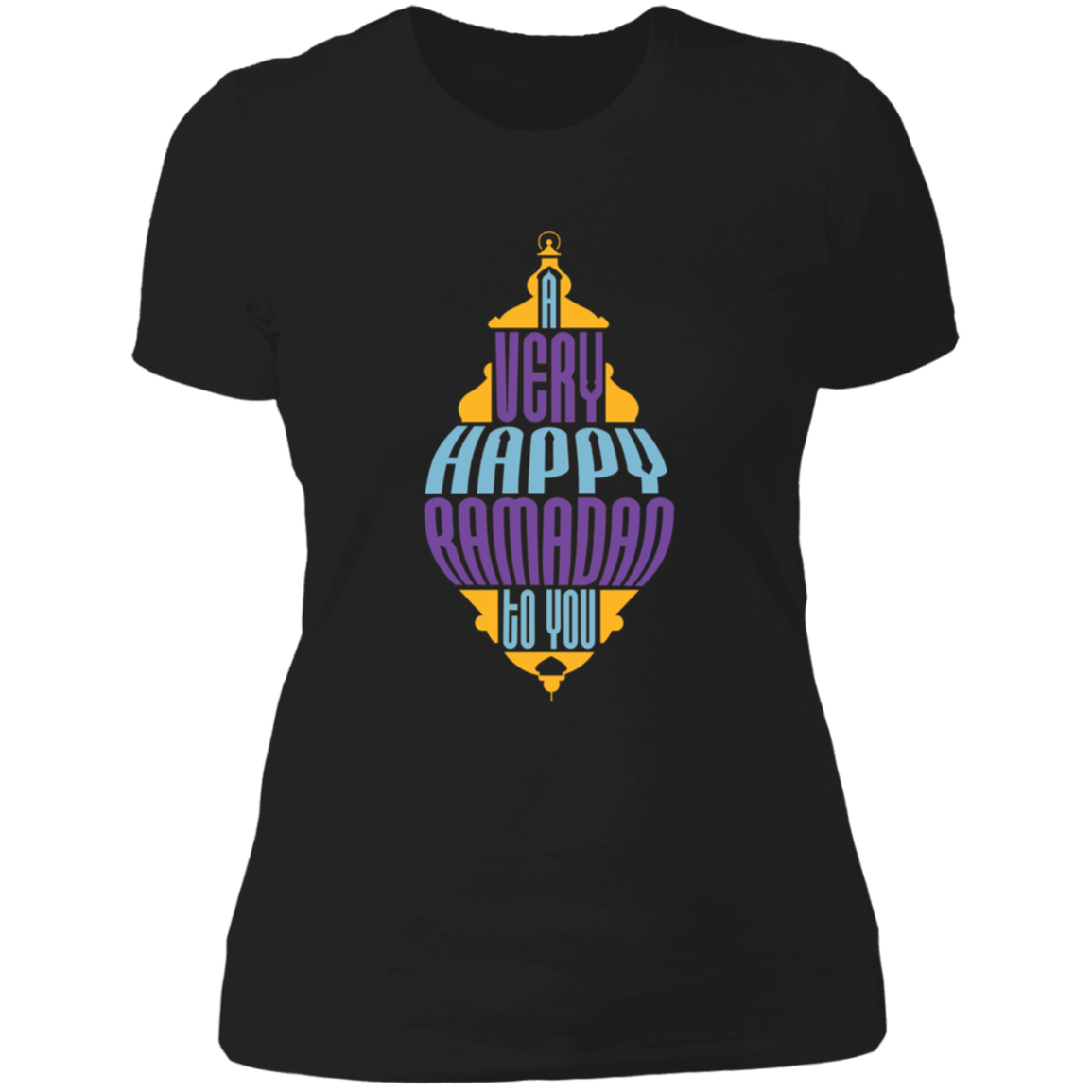 A Very Happy Ramadan To You Print Ladies T-Shirt