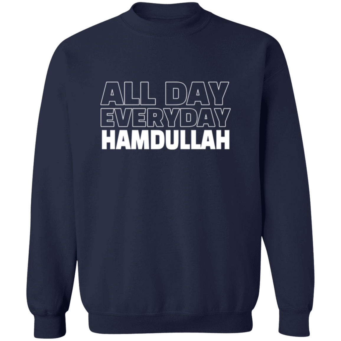 All Day Everyday Hamdullah Crewneck Pullover Sweatshirt