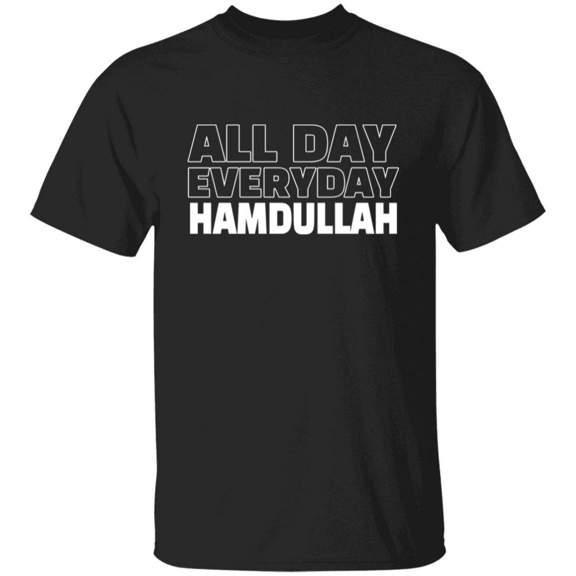 All Day Everyday Hamdullah T-shirt